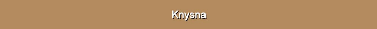 Knysna Knysna